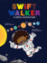 Swift Walker a Space Adventure 3