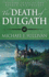 The Death of Dulgath (Riyria Chronicles)