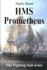 Hms Prometheus (Fighting Sail)