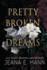 Pretty Broken Dreams (6)