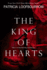 The King of Hearts: Part 4 of the Red Dog Conspiracy