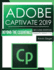 Adobe Captivate 2019: Beyond the Essentials (2nd Edition)