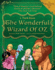 The Wonderful Wizard of Oz (the Wizard of Oz Series)