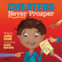 Cheaters Never Prosper (Responsible Me! ): Volume 4: 04