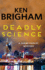 Deadly Science a Shane Hadley Mystery