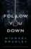 Follow You Down