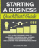 Starting a Business Quickstart Guide: the Simplified Beginner's Guide to Launching a Successful Small Business, Turning Your Vision Into Reality, and...Dream (Quickstart Guides™-Business)