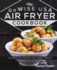 My Gowise Usa Air Fryer Cookbook: 100 Amazing Recipes for Smart People