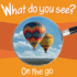 What Do You See: on the Go