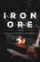 Iron Ore - The Journal of a Man