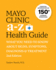 Mayo Clinic a to Z Health Guide, 2nd Edition