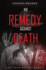 No Remedy Against Death