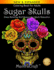 Coloring Book for Adults: Sugar Skulls: Stress Relieving Skull Designs for Adults Relaxation