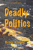 Deadly Politics