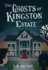 The Ghosts of Kingston Estate