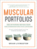 Muscular Portfolios: the Investing Revolution for Superior Returns With Lower Risk