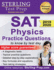 Sterling Test Prep Sat Physics Practice Questions: High Yield Sat Physics Questions With Detailed Explanations