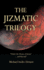 The Jizmatic Trilogy: Under the Moons of Jizma...and Beyond!