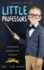 Little Professors: Life Lessons Learned From Children