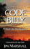 Code Billy: 75 Real Life Meditations