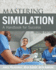 Mastering Simulation