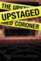 The Upstaged Coroner 4 Fenway Stevenson Mysteries