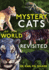 Mystery Cats of the World Revisited Blue Tigers, King Cheetahs, Black Cougars, Spotted Lions, and More