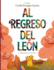 Al Regreso Del Len