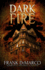 Dark Fire