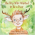The Boy Who Wanted to Be a Deer