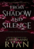 From Shadow and Silence