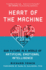 Heart of the Machine Our Future in a World of Artificial Emotional Intelligence