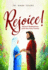Rejoice! Advent Meditations With the Holy Family