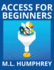 Access for Beginners 1 Access Essentials
