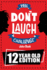 The Don't Laugh Challenge-12 Year Old Edition: the Lol Interactive Joke Book Contest Game for Boys and Girls Age 12