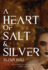 A Heart of Salt Silver