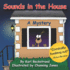 Sounds in the House: A Mystery