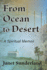 From Ocean to Desert: A Spiritual Memoir