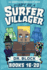 Diary of a Surfer Villager, Books 1620 a Collection of Unofficial Minecraft Books Complete Diary of a Minecraft Villager