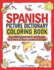 Spanish Picture Dictionary Coloring Book: Over 1500 Spanish Words and Phrases for Creative & Visual Learners of All Ages (Color and Learn)