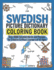 Swedish Picture Dictionary Coloring Book: Over 1500 Swedish Words and Phrases for Creative & Visual Learners of All Ages (Color and Learn)