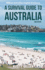 A Survival Guide to Australia and Australian-English Dictionary