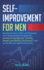 Self-Improvement for Men: Accelerate Your Career and Optimize Your Relationships By Applying Emotional Intelligence, Thinking Models and Memory Techniques Used By the Rich for High Productivity