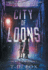 City of Loons (the Walls of Orion Duology)