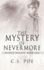 The Mystery of Nevermore 1 Snow Winter