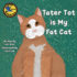Tater Tot is My Fat Cat (2) (Step Into Spanish)