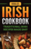 Irish Cookbook: Traditional Irish Recipes Made Easy