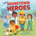 Hello, Hometown Heroes