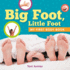 Big Foot, Little Foot (My First Body Book) (My First Book of)