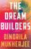 The Dream Builders